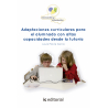 Adaptaciones curriculares para el alumnado con altas capacidades desde la tutoría