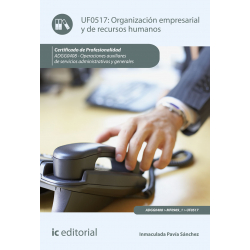 Organización empresarial y de recursos humanos UF0517 (2ª Ed.)