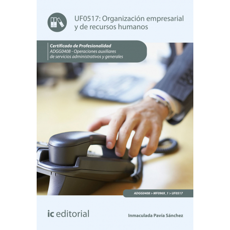 Organización empresarial y de recursos humanos UF0517 (2ª Ed.)