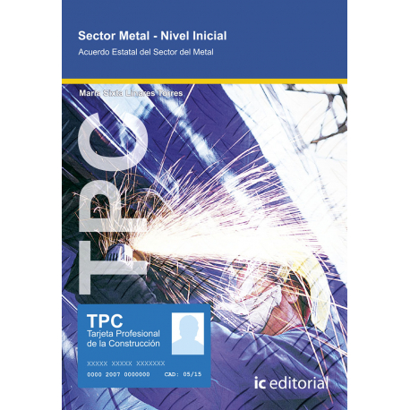 TPC Sector Metal - Nivel inicial