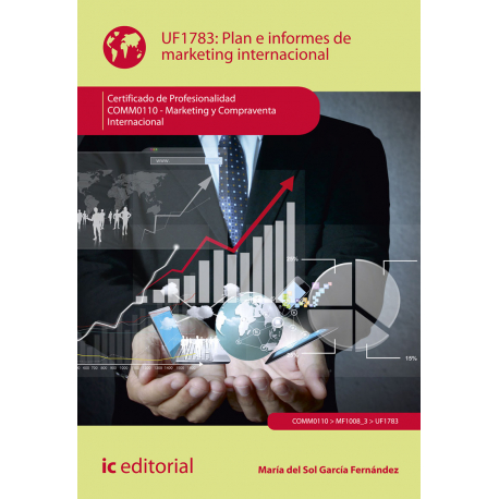 Plan e informes de marketing internacional UF1783 (2ª Ed.)