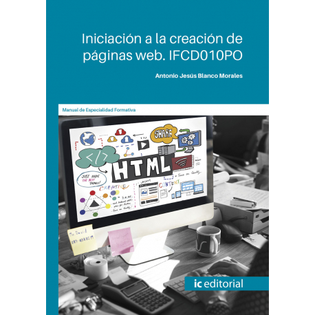 Iniciación a la creación de páginas web. IFCD010PO