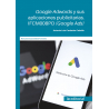 Google Adwords y sus aplicaciones publicitarias. IFCM008PO (Google Ads) 