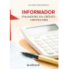 Informador financiero en crédito hipotecario