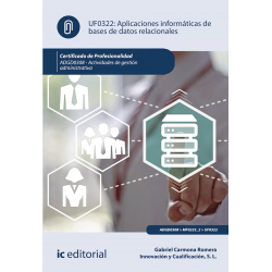 Aplicaciones informáticas de bases de datos relacionales. ADGD0308