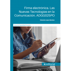 Firma electrónica. Las Nuevas Tecnologías en la Comunicación. ADGG025PO