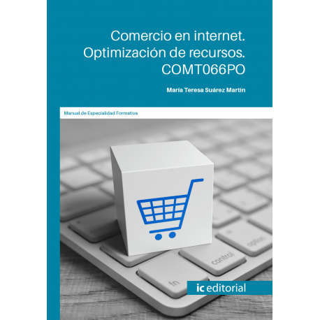 Comercio en internet. Optimización de recursos. COMT066PO