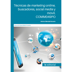 Técnicas de marketing online, buscadores, social media y móvil. COMM049PO