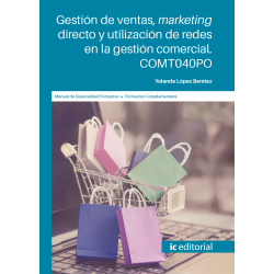 Gestión de ventas, marketing directo y utilización de redes en la gestión comercial. COMT040PO