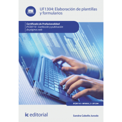 Elaboración de plantillas y formularios. UF1304 (2ª Ed.)