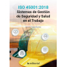 ISO 45001:2018 Sistemas de Gestión de Seguridad y Salud en el Trabajo