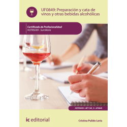 Preparación y cata de vinos y otras bebidas alcohólicas. UF0849