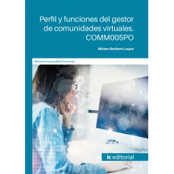 Perfil y funciones del gestor de comunidades virtuales. COMM005PO 