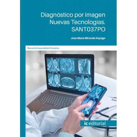 Diagnóstico por imagen Nuevas Tecnologías. SANT037PO