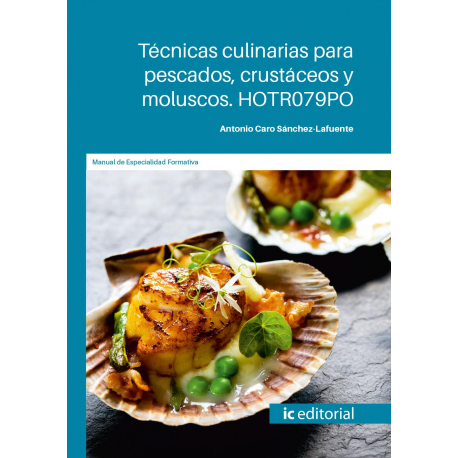 Técnicas culinarias para pescados, crustáceos y moluscos. HOTR079PO