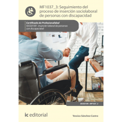 Seguimiento del proceso de inserción sociolaboral de personas con discapacidad. MF1037_3 (2ª Ed.)