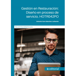 Gestión en Restauración: Diseño en proceso de servicio. HOTR042PO