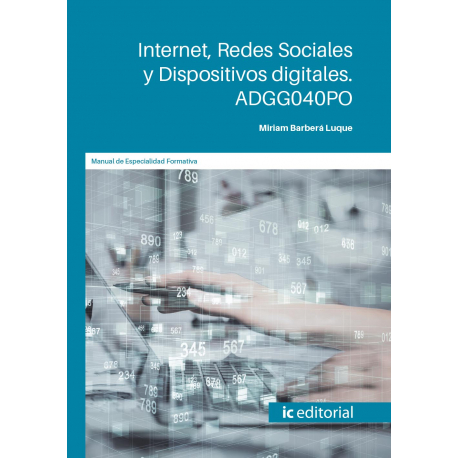 Internet, Redes Sociales y Dispositivos digitales. ADGG040PO