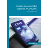 Gestión de contenidos digitales. IFCD009PO