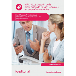 Gestión de la prevención de riesgos laborales en pequeños negocios MF1792_2 (2ª Ed.)