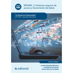 Sistemas seguros de acceso y transmisión de datos. MF0489_3 (2ª Ed.)