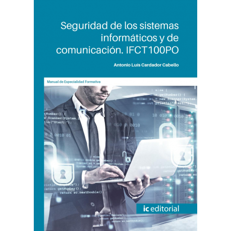 Seguridad de los sistemas informáticos y de comunicación. IFCT100PO