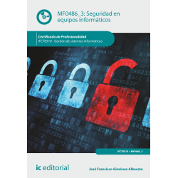 Seguridad en equipos informáticos MF0486_3 (2ª Ed.)