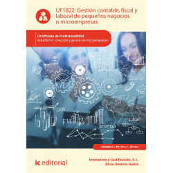 Gestión contable, fiscal y laboral de pequeños negocios o microempresas UF1822 (4ª Ed.)