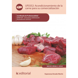 Acondicionamiento de la carne para su comercialización. UF0352