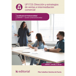 Dirección y estrategias de ventas e intermediación comercial UF1723 (2ª Ed.)