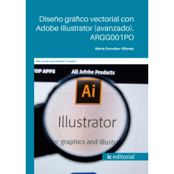 Diseño gráfico vectorial con Adobe Illustrator (avanzado). ARGG001PO