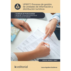 Procesos de gestión de unidades de información y distribución turísticas UF0077 (2ª Ed.)