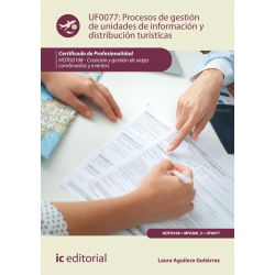 Procesos de gestión de unidades de información y distribución turísticas. UF0077 (2ª Ed.)