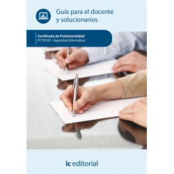 Seguridad informática. IFCT0109 - Guía para el docente y solucionarios